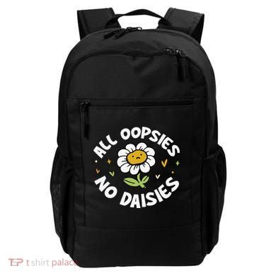 All Oopsies No Daisies Backpack