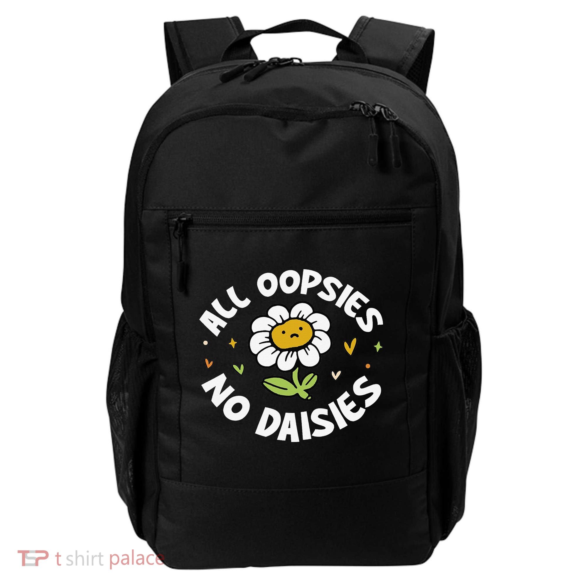 All Oopsies No Daisies Backpack