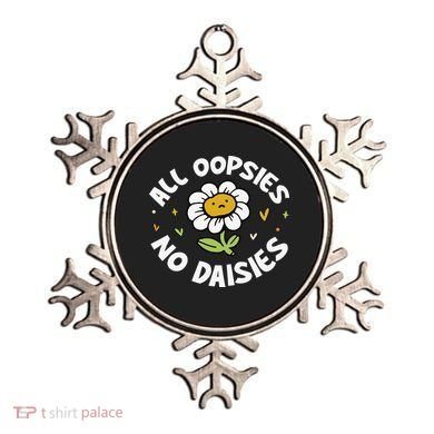 All Oopsies No Daisies Ornament
