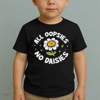 All Oopsies No Daisies Toddler T-Shirt thumb 2