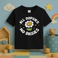 All Oopsies No Daisies Toddler T-Shirt thumb 3