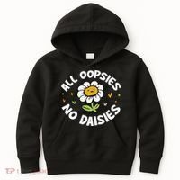 All Oopsies No Daisies Kids Hoodie thumb 0