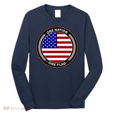 America One Nation One Flag Long Sleeve Shirt