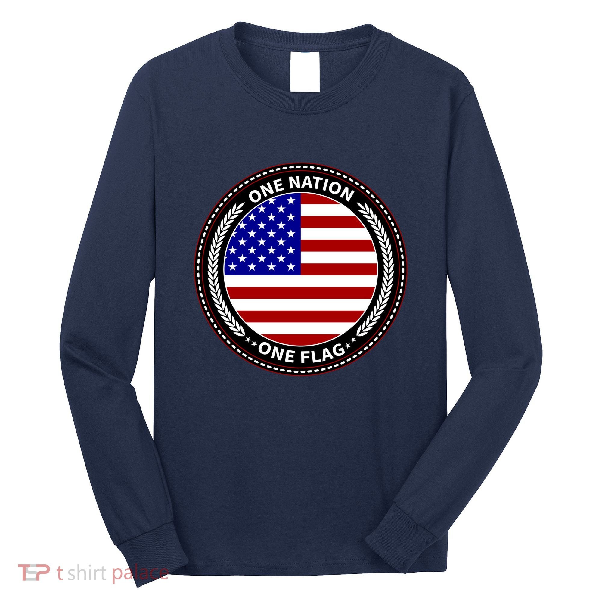America One Nation One Flag Long Sleeve Shirt