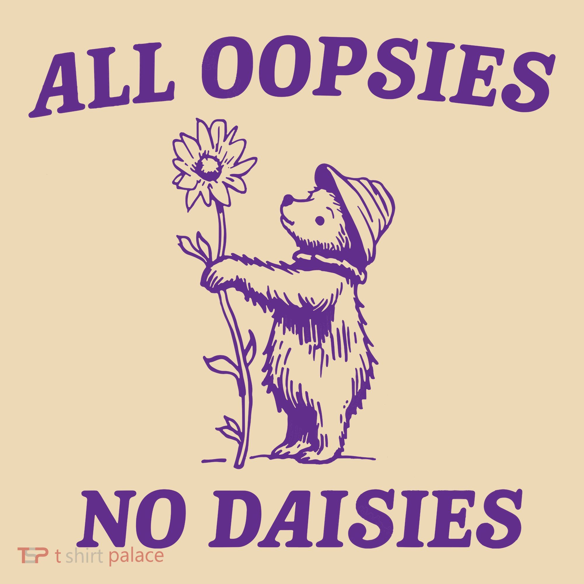 All Oopsies No Daisies Tote Bag