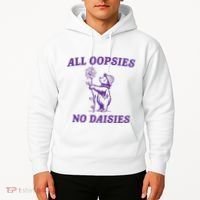 All Oopsies No Daisies Hoodie thumb 2