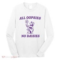 All Oopsies No Daisies Long Sleeve Shirt thumb 0