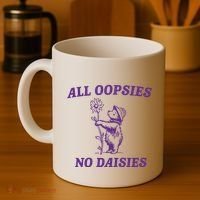 All Oopsies No Daisies Coffee Mug thumb 4