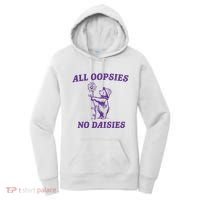 All Oopsies No Daisies Women's Hoodie thumb 0