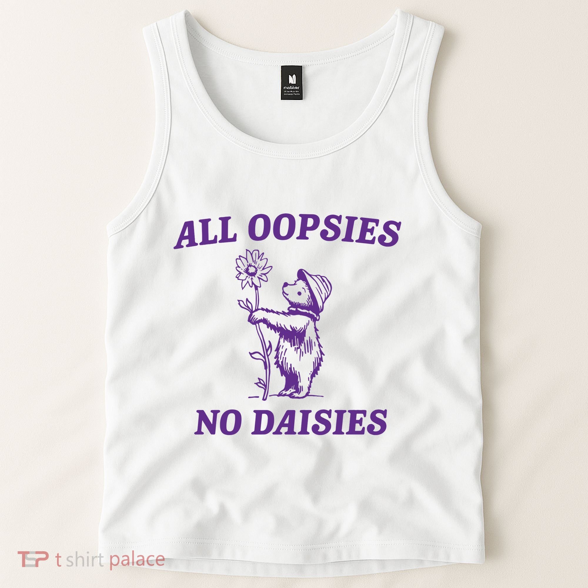 All Oopsies No Daisies Tank Top