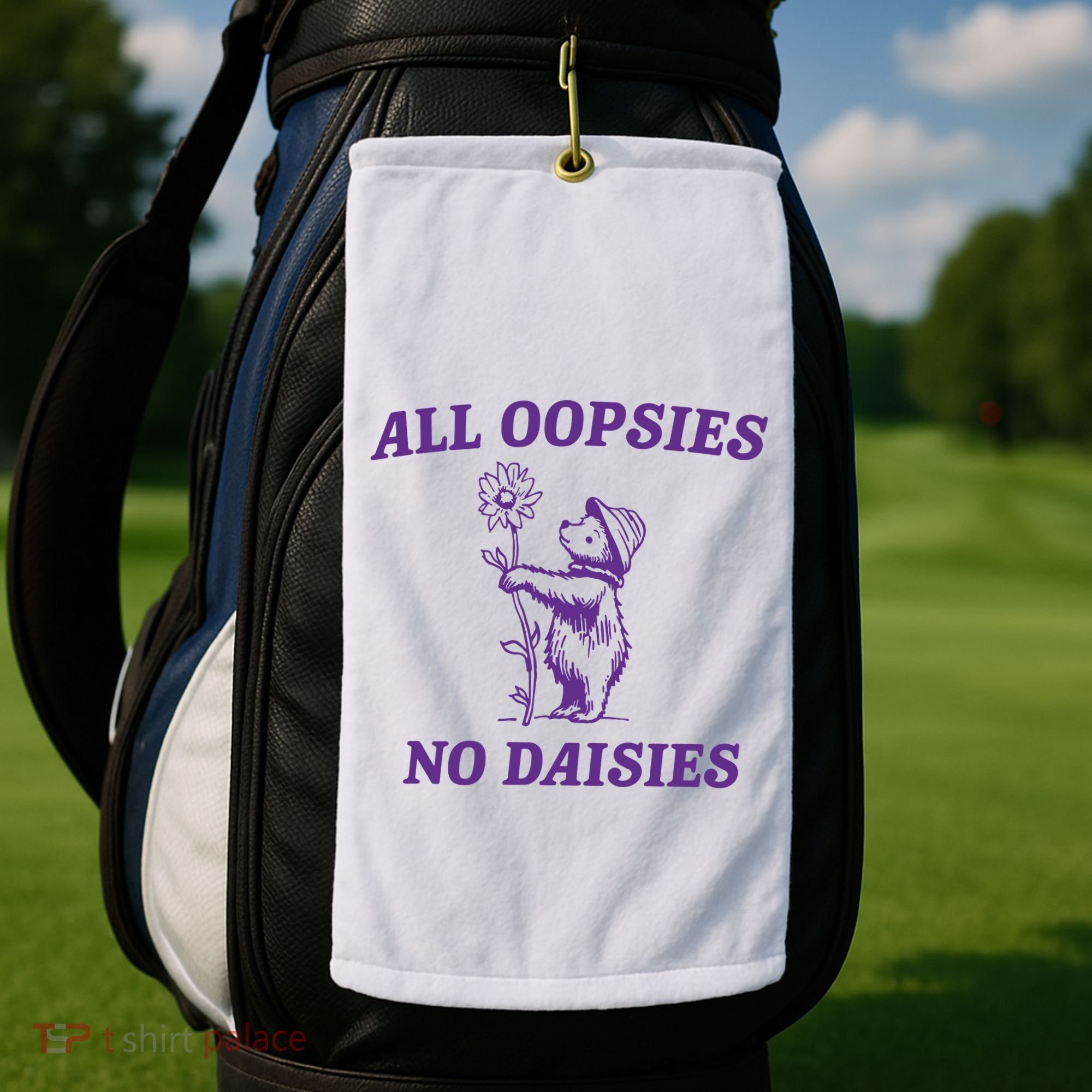 All Oopsies No Daisies Golf Towel