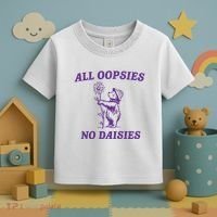 All Oopsies No Daisies Toddler T-Shirt thumb 3