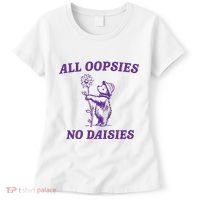 All Oopsies No Daisies Women's T-Shirt thumb 0