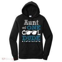 Aunt Of One Cool Dude Funny Birthday Boy Cool Women's Hoodie thumb 0