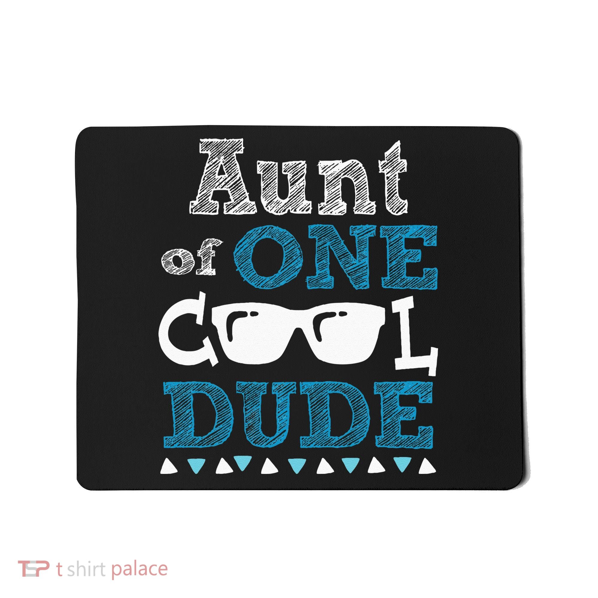 Aunt Of One Cool Dude Funny Birthday Boy Cool Mousepad
