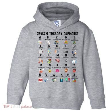 Abc Of Speech Therapy Alphabet Speech Language Pathologist Toddler Hoodie