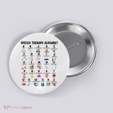Abc Of Speech Therapy Alphabet Speech Language Pathologist Button