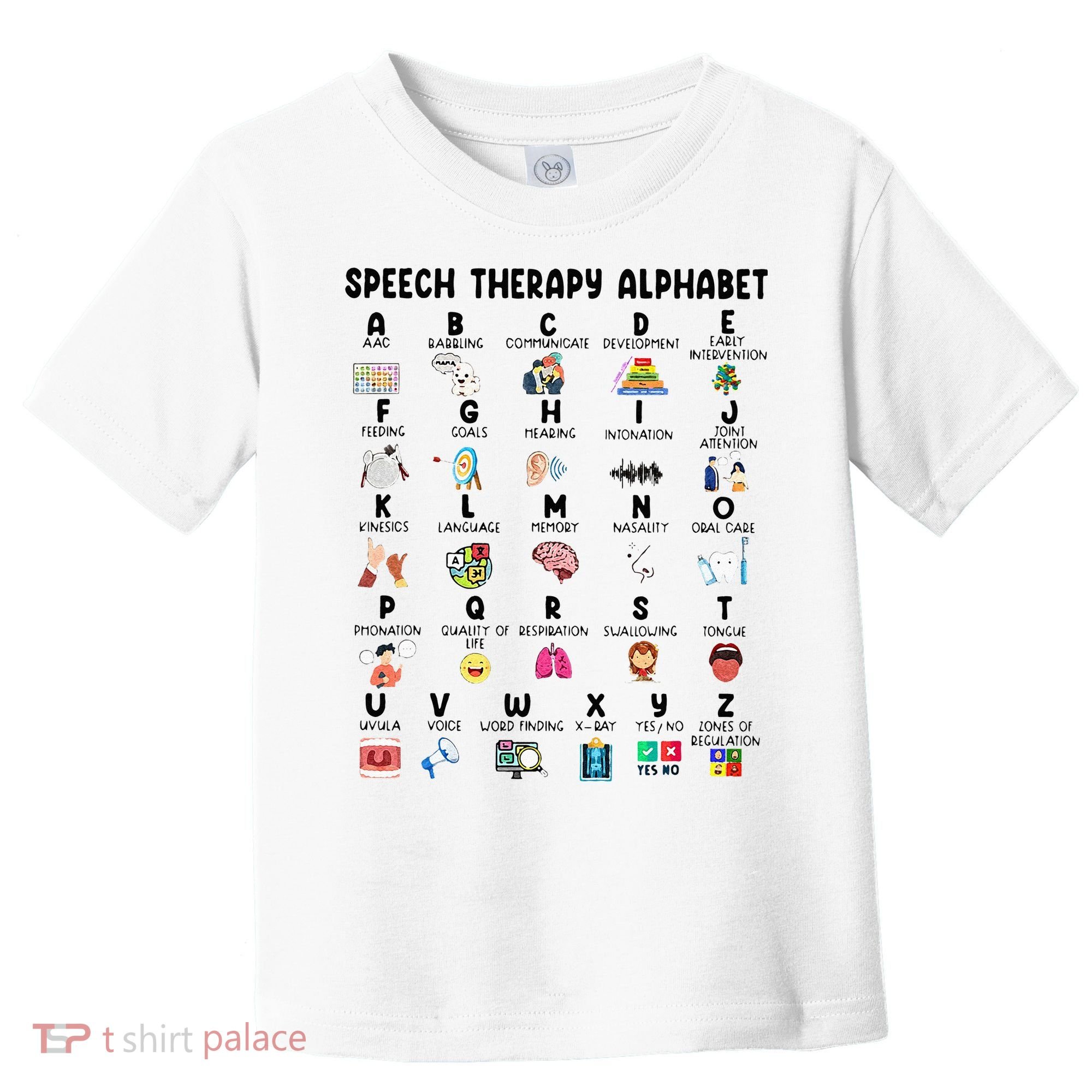 Abc Of Speech Therapy Alphabet Speech Language Pathologist Toddler T-Shirt