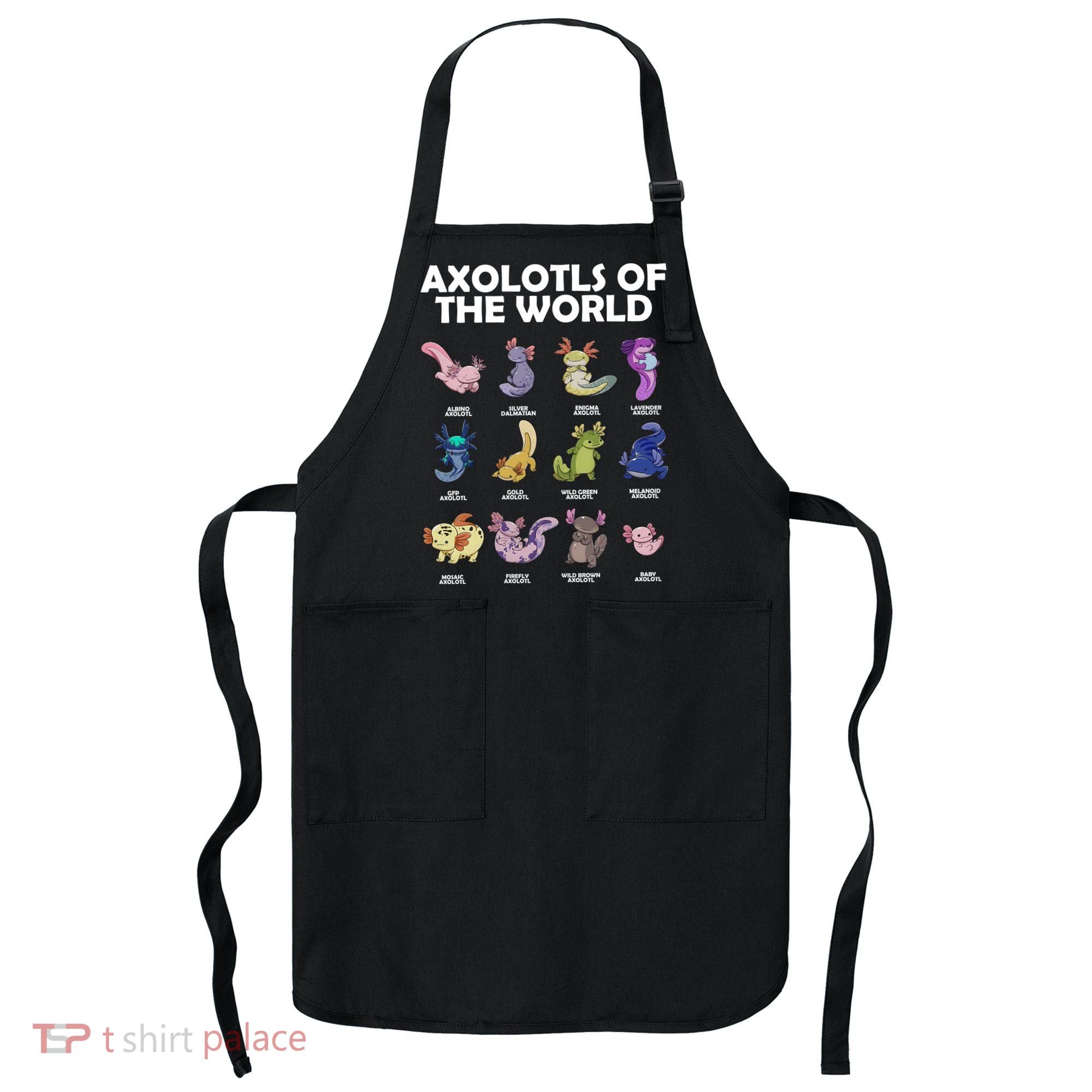 Axolotls Of The World Apron