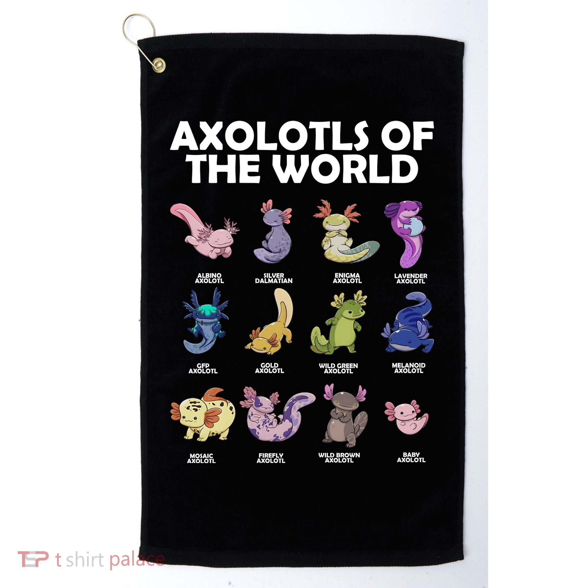 Axolotls Of The World Golf Towel