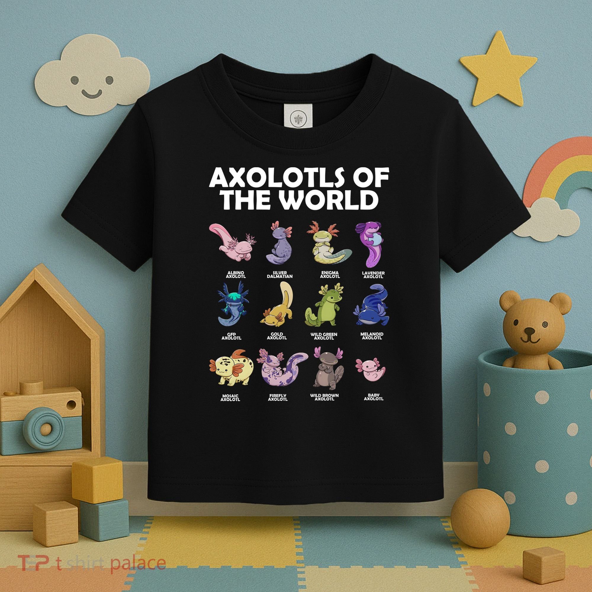 Axolotls Of The World Toddler T-Shirt