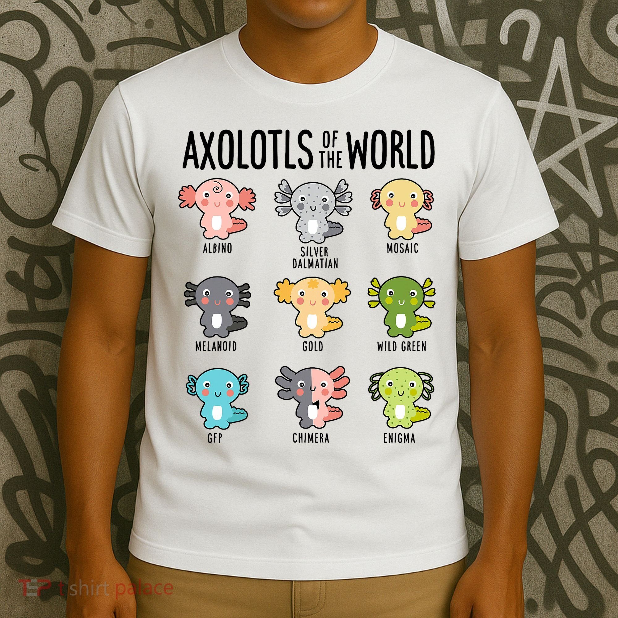 Axolotls Of The World Axolotl Amphibian Animal Lovers Kawaii T-Shirt