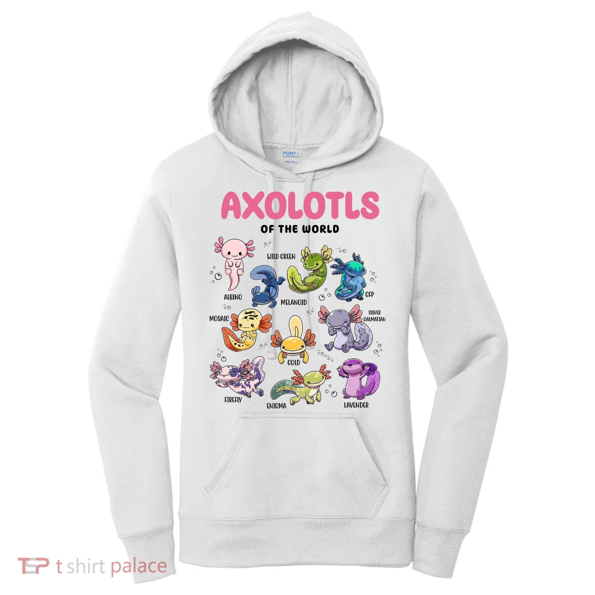 Axolotls Of The World Animals Kawaii Women's Hoodie