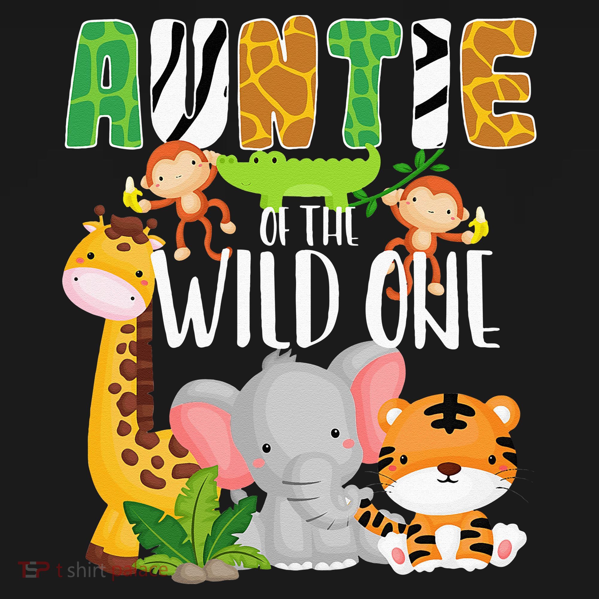 Auntie of the Wild One Zoo Theme Birthday Safari Animals T-Shirt