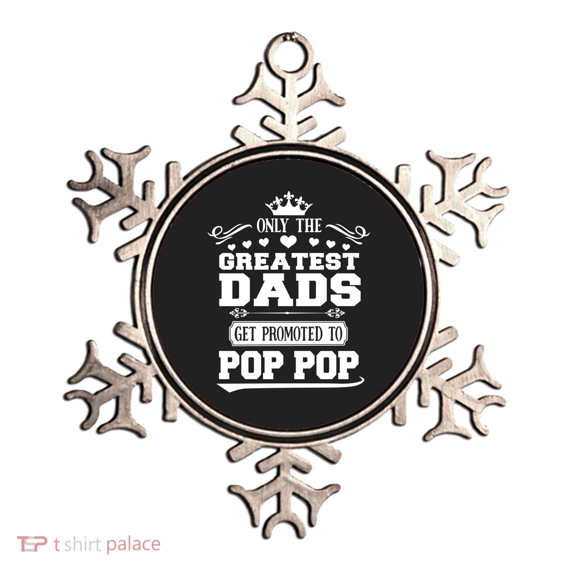 Awesome Only The Greatest Dads Get Promoted To Pop Pop Gift Ornament