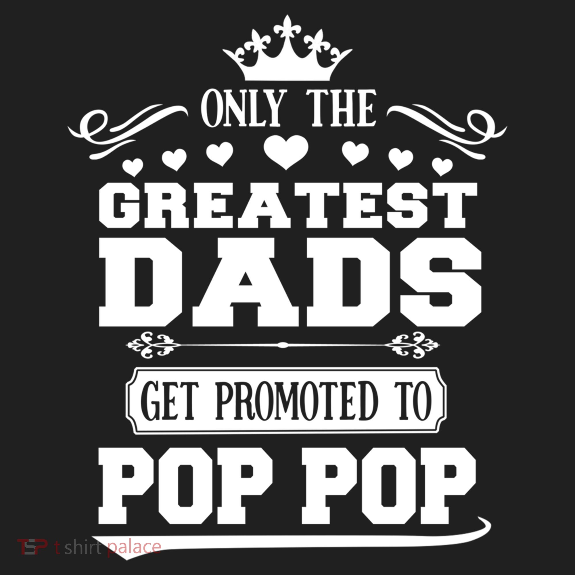 Awesome Only The Greatest Dads Get Promoted To Pop Pop Gift Golf Towel