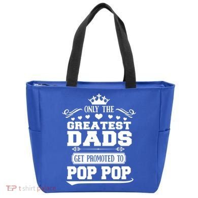 Awesome Only The Greatest Dads Get Promoted To Pop Pop Gift Bag