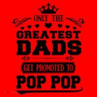 Awesome Only The Greatest Dads Get Promoted To Pop Pop Gift Santa Hat thumb 1