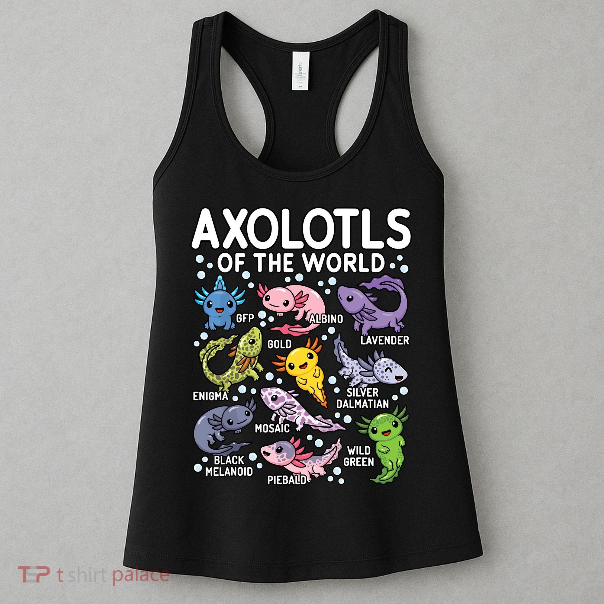 Axolotls Of The World Cute Kawaii Axolotl Women's Tank Top