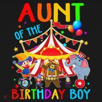 Aunt Of The Birthday Carnival Circus Themed Family Bday T-Shirt thumb 7