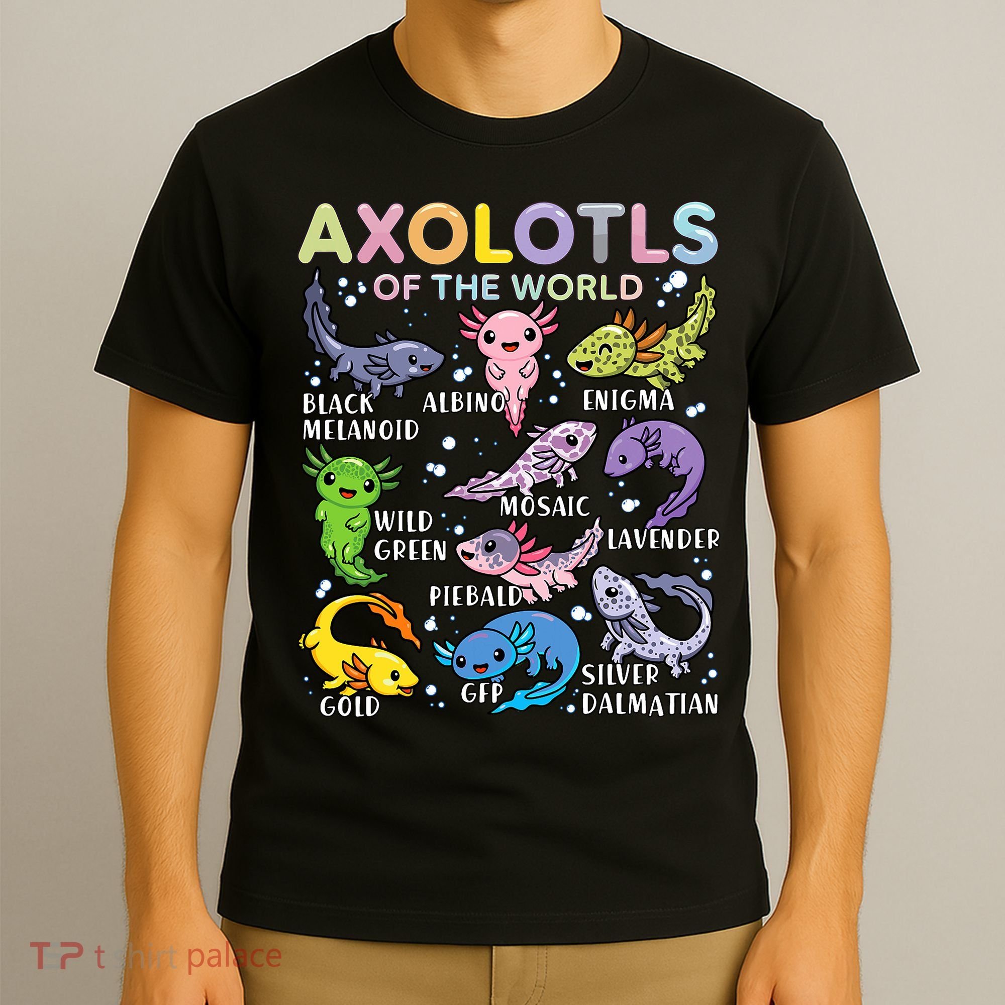 Axolotls Of The World Axolotl Kawaii Animals Salamander T-Shirt