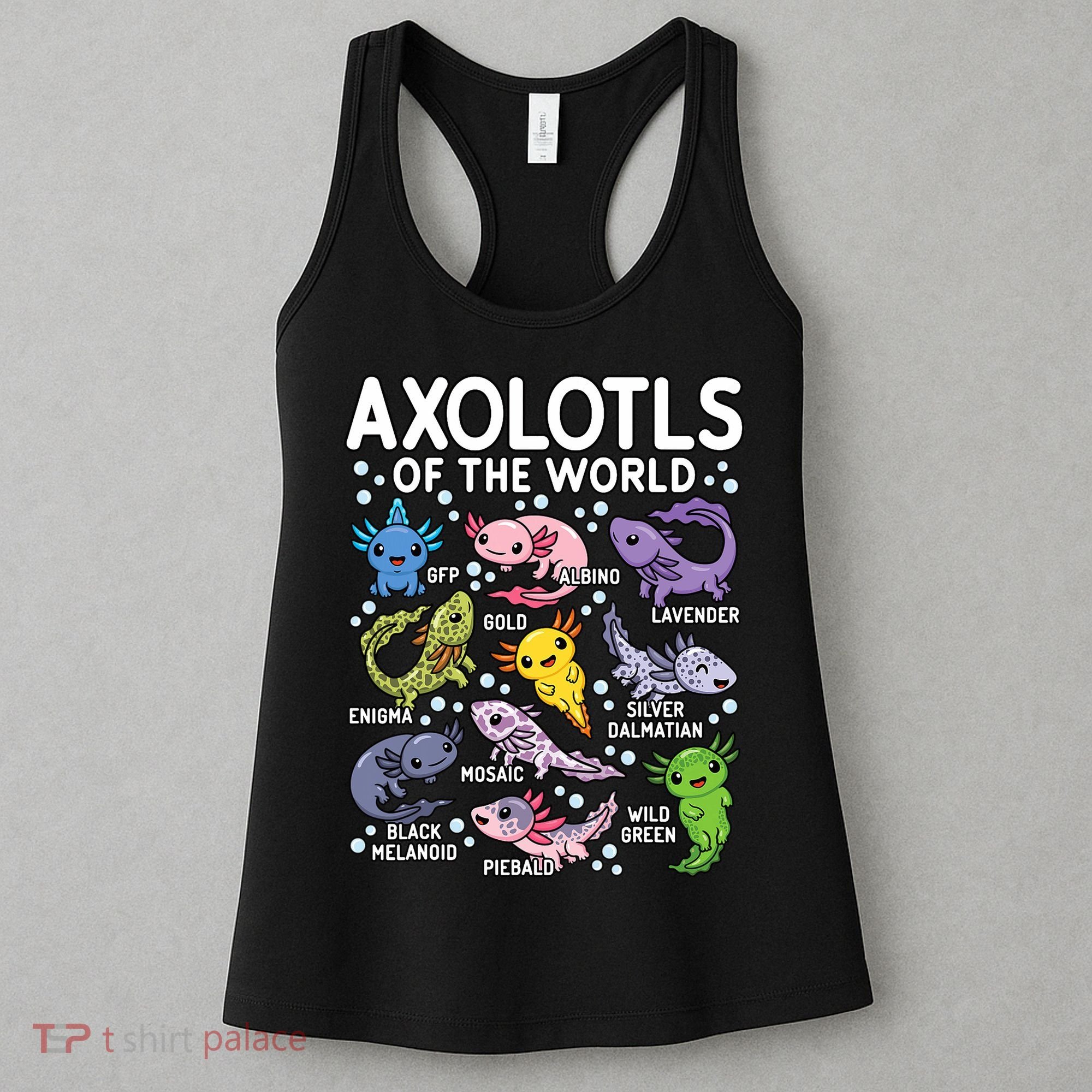 Axolotls Of The World Cute Kawaii Axolotl Women's Tank Top