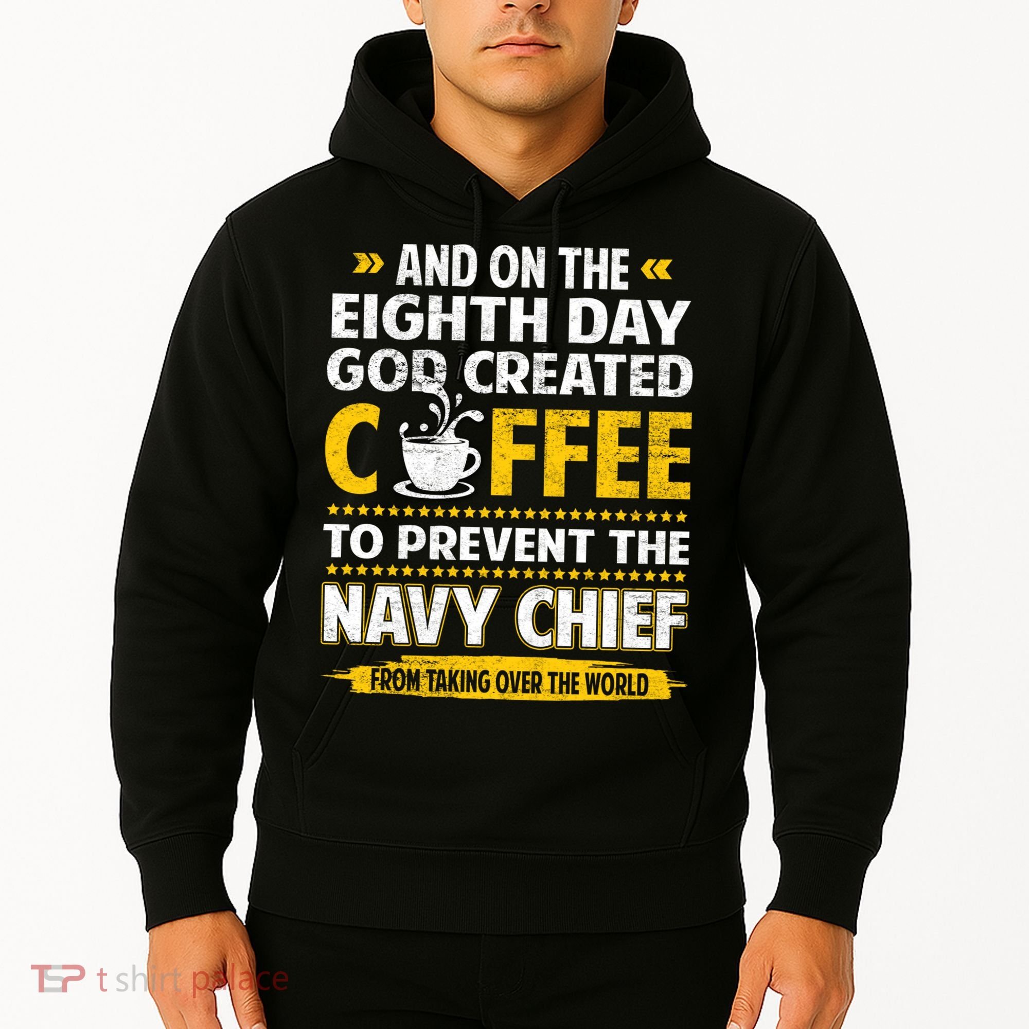 Chief And On The 8th Day God Created Coffee Na Vy Hoodie