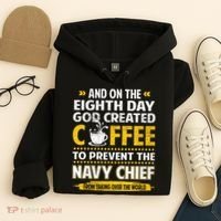 Chief And On The 8th Day God Created Coffee Na Vy Hoodie thumb 4