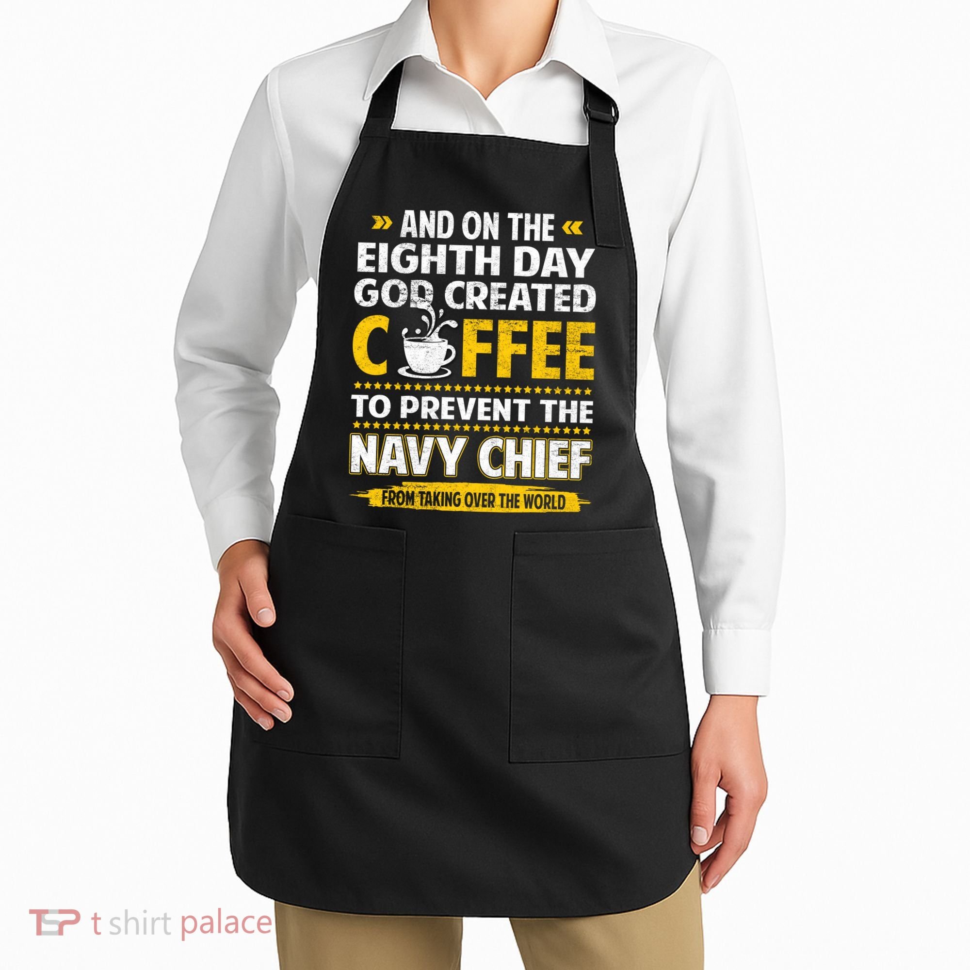 Chief And On The 8th Day God Created Coffee Na Vy Apron