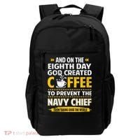 Chief And On The 8th Day God Created Coffee Na Vy Backpack thumb 0