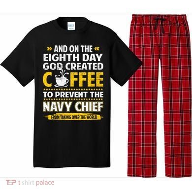 Chief And On The 8th Day God Created Coffee Na Vy Pajama Set