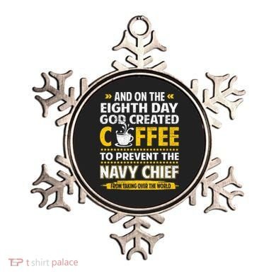 Chief And On The 8th Day God Created Coffee Na Vy Ornament