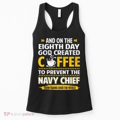 Chief And On The 8th Day God Created Coffee Na Vy Women's Tank Top