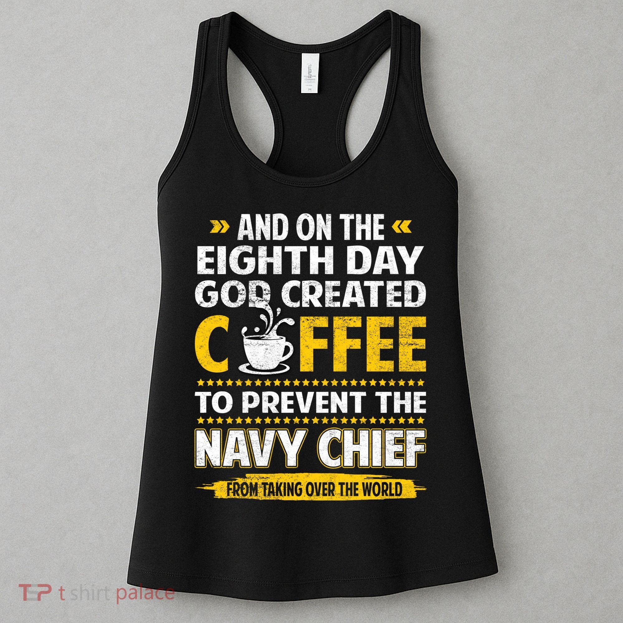 Chief And On The 8th Day God Created Coffee Na Vy Women's Tank Top