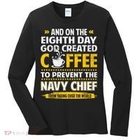 Chief And On The 8th Day God Created Coffee Na Vy Women's Long Sleeve Shirt thumb 0