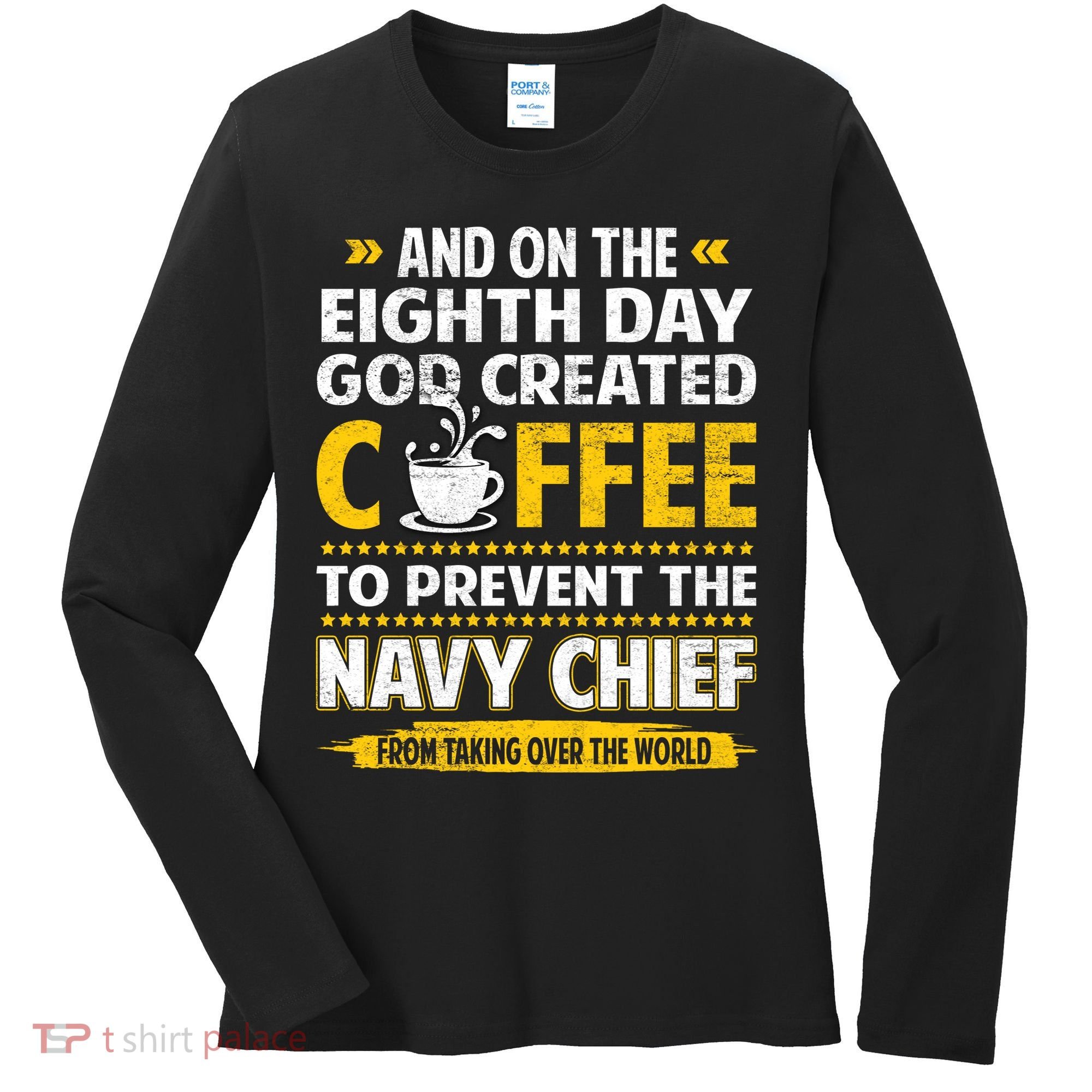 Chief And On The 8th Day God Created Coffee Na Vy Women's Long Sleeve Shirt