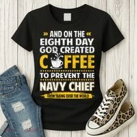 Chief And On The 8th Day God Created Coffee Na Vy Women's T-Shirt thumb 3