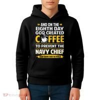 Chief And On The 8th Day God Created Coffee Na Vy Kids Hoodie thumb 4