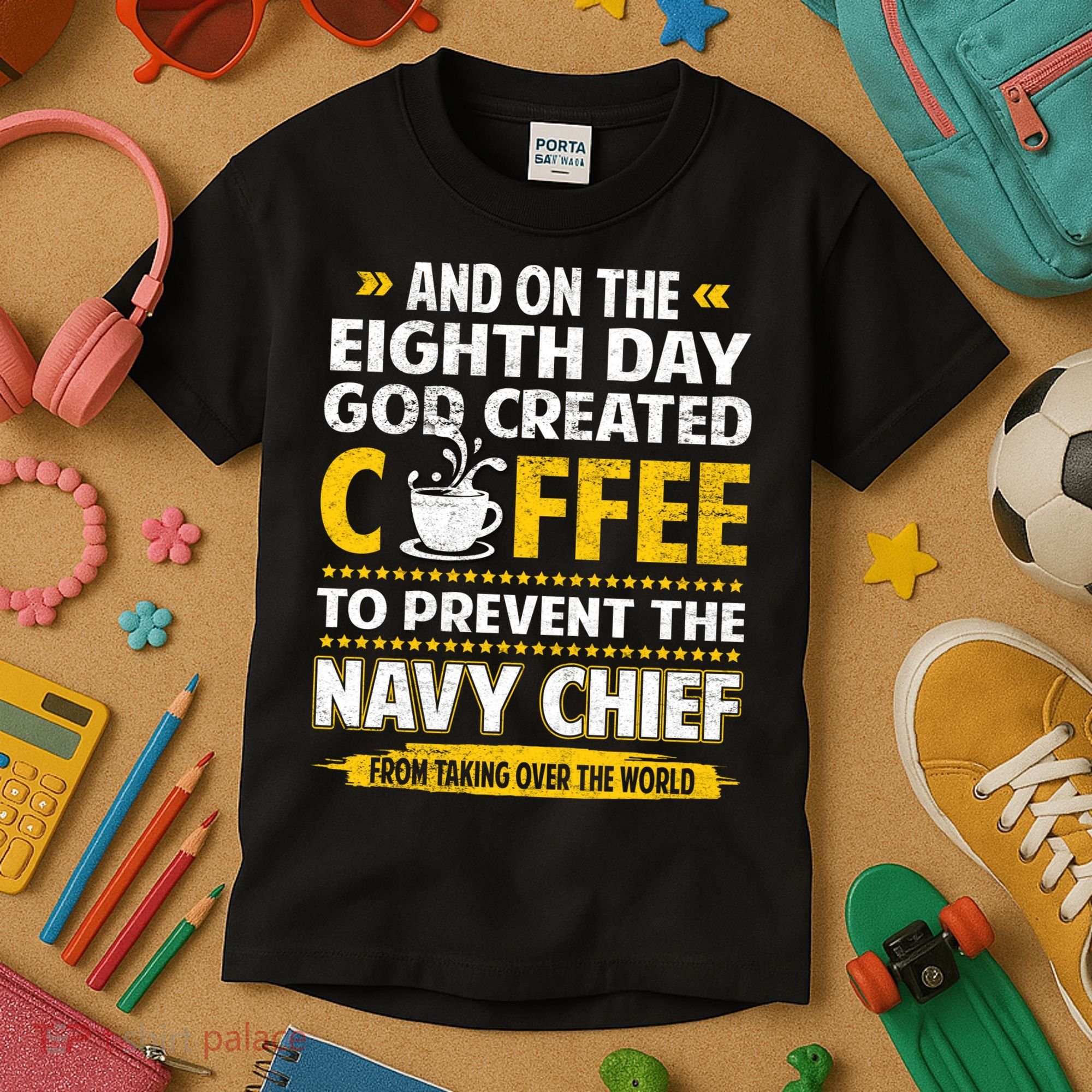 Chief And On The 8th Day God Created Coffee Na Vy Kids T-Shirt