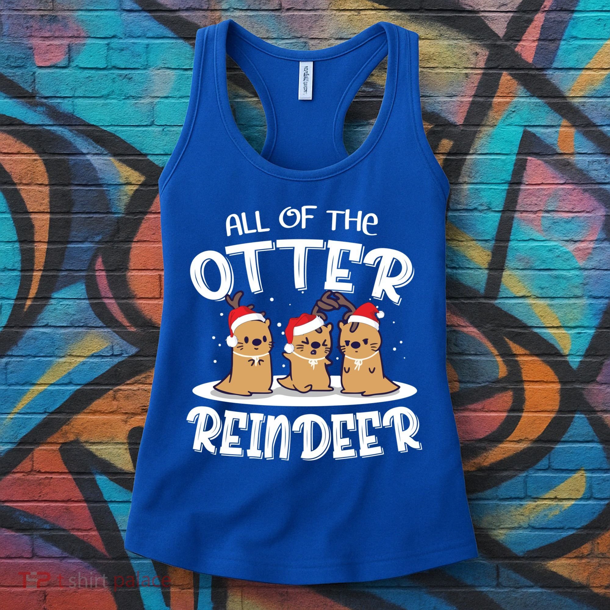 All Of The Otter Reindeer Christmas Otter Lover Great Gift Women's Tank Top